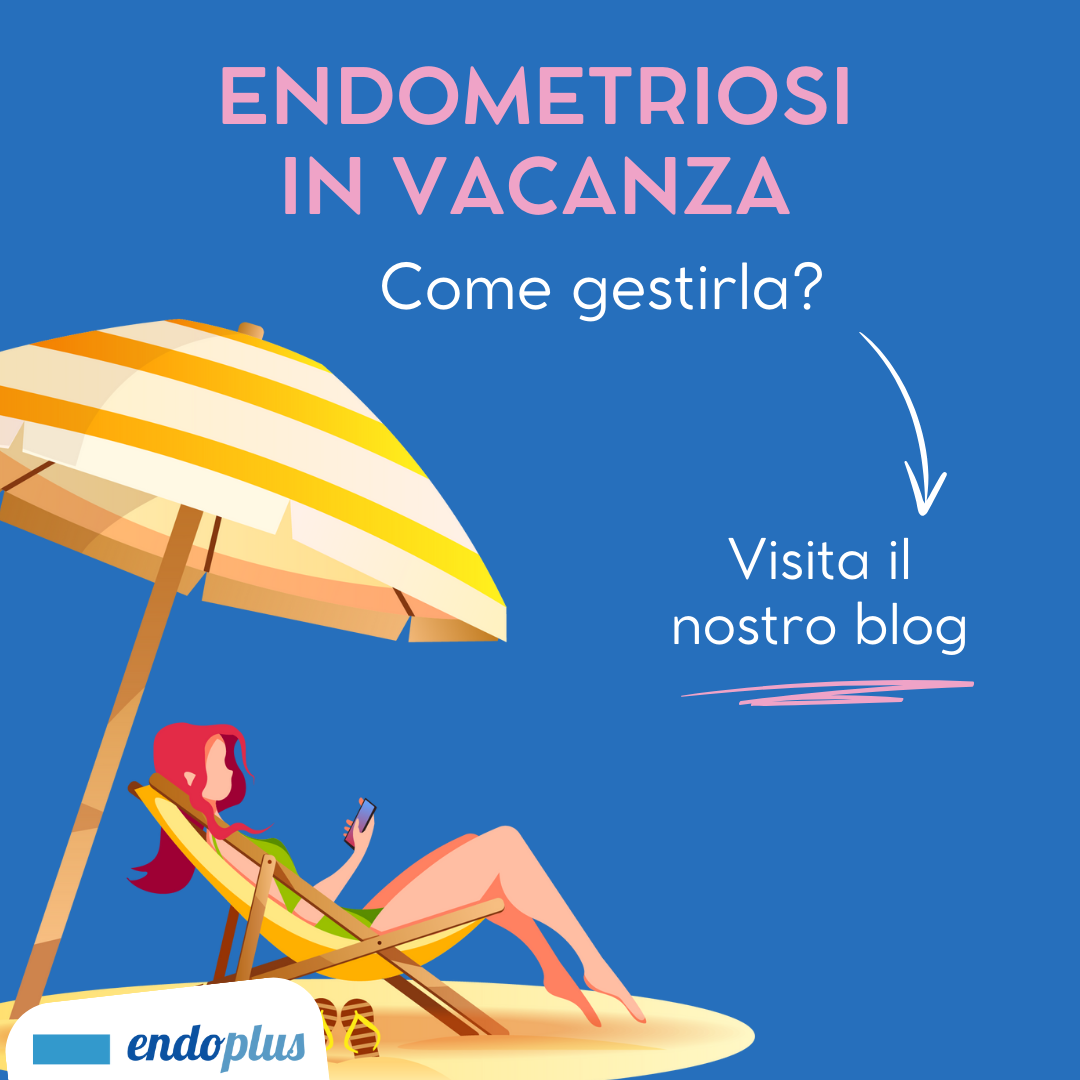Endometriosi in Vacanza: Come Gestirla